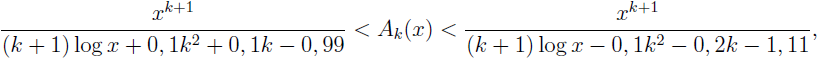 \frac{ x^{k+1}}{(k+1) \log x +0,1 k^2 +0,1 k -0,99}< A_{k}(x)< \frac{ x^{k+1}}{(k+1) \log x -0,1 k^2 -0,2 k -1,11},