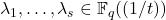 \lambda_1,\dots, \lambda_s \in\mathbb{F}_q((1/t))