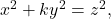 Rendered by QuickLaTeX.com x^2 +ky^2 = z^2,