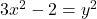 3x^2-2=y^2