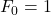 Rendered by QuickLaTeX.com F_0 = 1