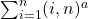 \sum_{i=1}^n (i,n)^a