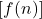 [f(n)]