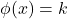\phi(x)=k