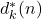 d_{k}^{*}(n)