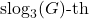 \mathrm{slog}_3(G)\text{-th}