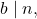 b\mid n,