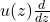 u(z)\frac{d}{dz}