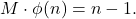 M\cdot\phi(n)=n-1.