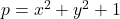 p=x^2+y^2+1