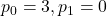 p_{0}=3, p_{1}=0