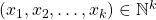 (x_1,x_2,\ldots,x_k)\in {\mathbb N}^k